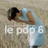 Le pop 6